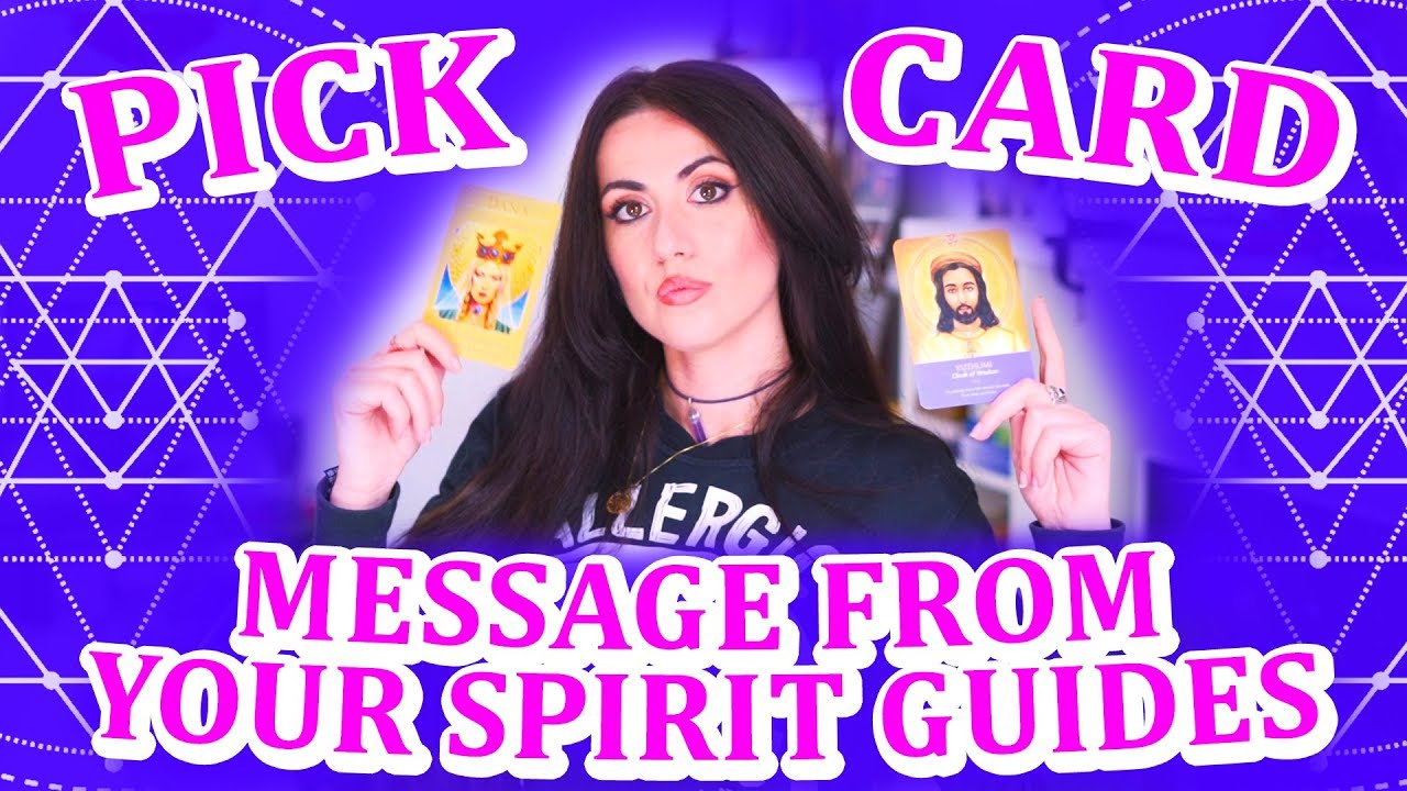 PICK A CARD What your SPIRIT GUIDES want to TELL YOU - YouTube