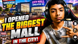 🔥 I Opened The Biggest Mall in The City 😱 | Mall &amp; Fast Food Simulator 3D