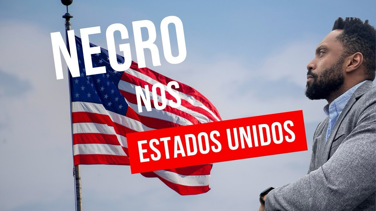 COMO É SER NEGRO NOS ESTADOS UNIDOS? VERDADES QUE VOCÊ NUNCA OUVIU!