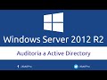 Windows Server 2012 R2 - Auditoria a Active Directory