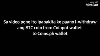 How To Withdraw Bitcoin From Coinpot Wallet To Coinsph Wallet Tutorial