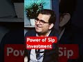 SIP INVESTMENT || compounding power || sip podcast by @Sanjay_Kathuria || motivation || Sips ||