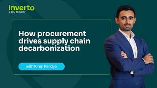 How Procurement Drives Decarbonization Across Scope 1, 2 and 3 Emissions