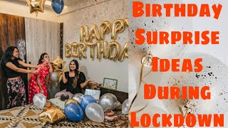 How To Celebrate Birthday And Wedding Anniversary During Lock Down Simran Balar Jain