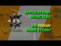 Installer des outils musicaux sur debian  ep3  home studio  kxstudio  linux  gnu  son