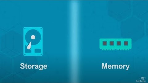 Storage vs. Memory: What