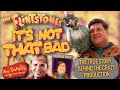 The flintstones  its not that bad  the crazy story behind the movie