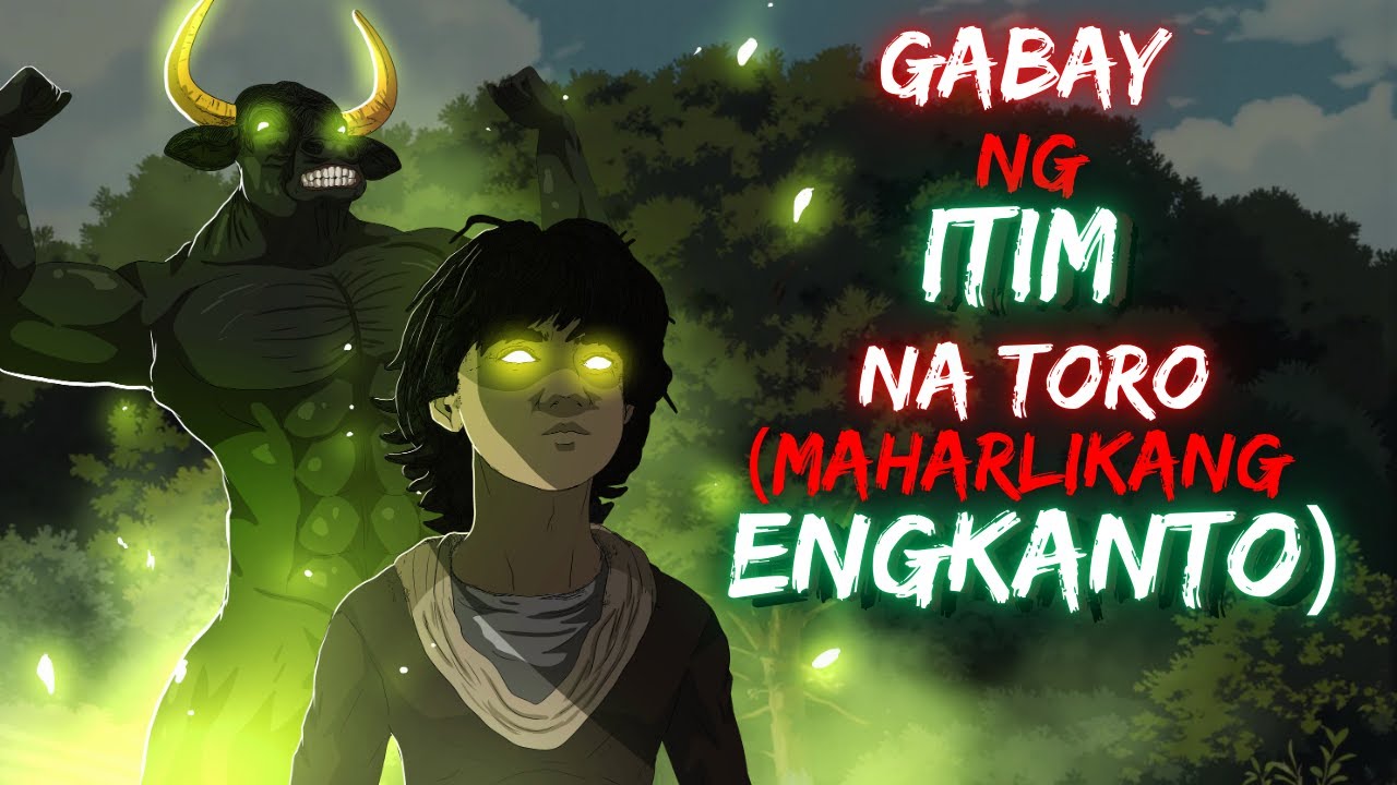 GABAY NG ITIM NA TORO | (MAHARLIKANG ENGKANTO) (ASWANG TRUE STORY)