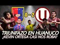 ¡HUANUCO ES CREMA! ALIANZA UNIVERSIDAD 0 - 2 UNIVERSITARIO | CASI ROBO DE KEVIN ORTEGA? | OPINION