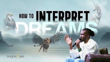 How To Interpret Dreams