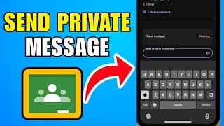 How To Send A Private Message On Google Classroom 2026 (Step By Step Guide)