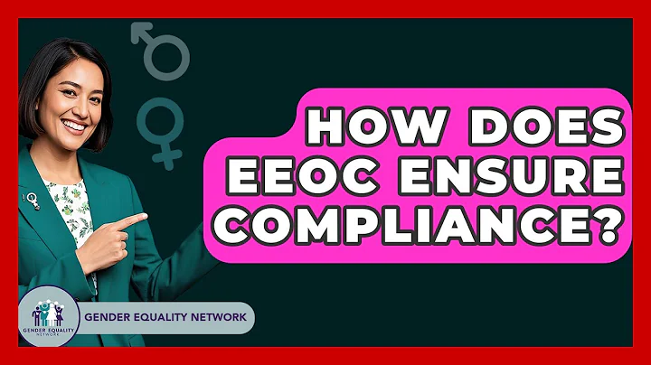How Does EEOC Ensure Compliance? - Gender Equality Network