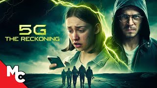 5G: THE RECKONING