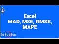 Use Excel to Calculate MAD, MSE, RMSE & MAPE