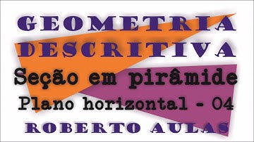 Seção em pirâmide reta: plano horizontal - 04