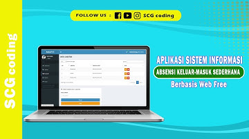 Aplikasi sistem informasi absensi keluar-masuk sederhana berbasis web free