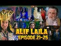 Alif Laila Episode 21-25 Mega Episode #Alif_Laila