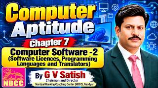 Computer Aptitude Chapter 7 | Part 2Software Licences, Programming Languages & Translators |NBCC