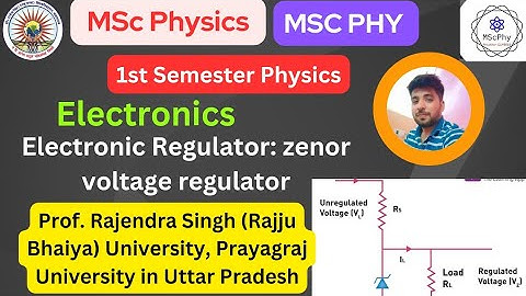MSc physics 1st sem: Electronics : regulator ( zenor voltage ) |prs University |prsu |msc physics|