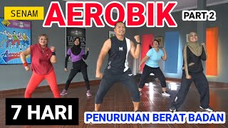 AEROBIK SUPER BRUTAL 7 HARI PENURUNAN BERAT BADAN PART 2