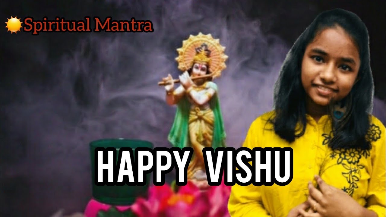 Vishu Special | Wishing video | Spiritual Mantra