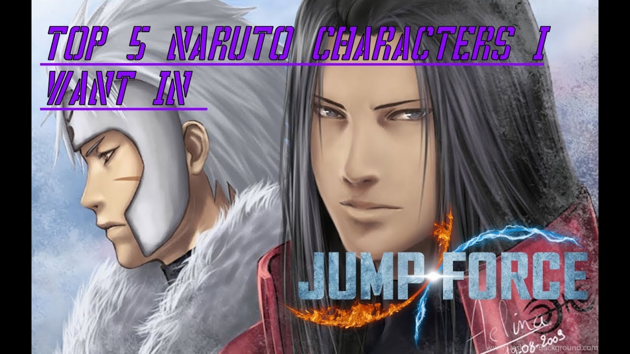 TOP 5 NARUTO Characters I Want In Jump Force