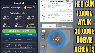 ÜCRETSİZ GÜNLÜK 1.000₺ AYLIK 30.000₺ PARA KAZANDIRAN İŞ | İnternetten Para Kazanma - Para Kazanmak Resimi