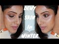 DEWY SKIN AND MAKEUP IN WINTER | TIPS AND TRICKS TO GET GLOWING SKIN IN WINTER | WINTER MAKEUP TIP