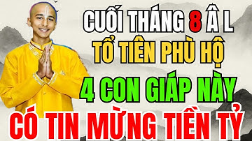 Thần Tài Gõ Cửa 4 Con Giáp Tiền Về Như Nước – Phúc Lộc Đầy Nhà Cuối Tháng 8 Âm Lịch #tuvi