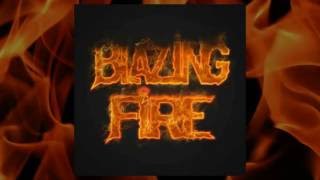 Blazing Fire - Speed On