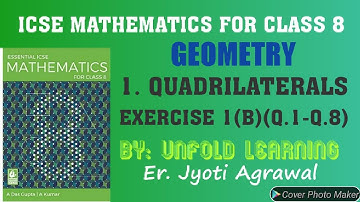 ICSE|Mathematics|Class 8|Solutions|A Das Gupta|Geometry|1- Quadrilaterals |Ex 1B| Q.1-Q.8