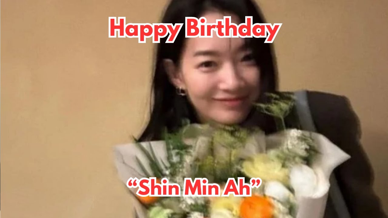 Shin Min Ah celebrates her 40th Birthday. HAPPY BIRTHDAY