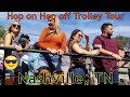 Hop on hop off tour of Nashville!