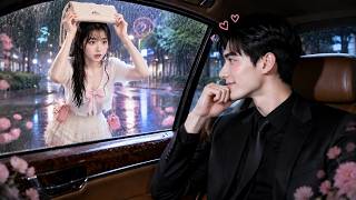 Cold CEO Rejects All Women Until He Meets A Rain-Soaked Girl! He Starts Spoiling Her!