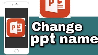 How to rename ppt / how to change ppt name