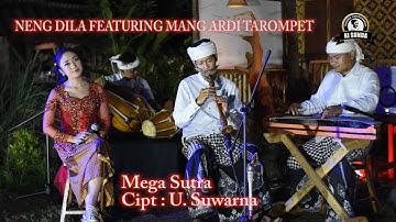 KACAPI KOLABORASI MEGA SUTRA - NENG DILA Featuring MANG ARDI TAROMPET (COVER)