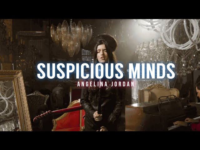 Suspicious Minds - Angelina Jordan Cover  (Lyrics Video) class=