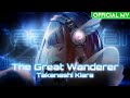 The great wanderer  takanashi kiara official music