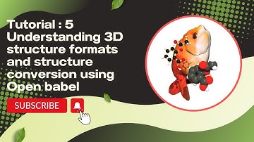 Tutorial 5 : Understanding PDB format and structure conversion using Open Babel