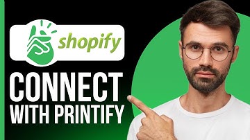How To Connect Shopify With Printify -  2025