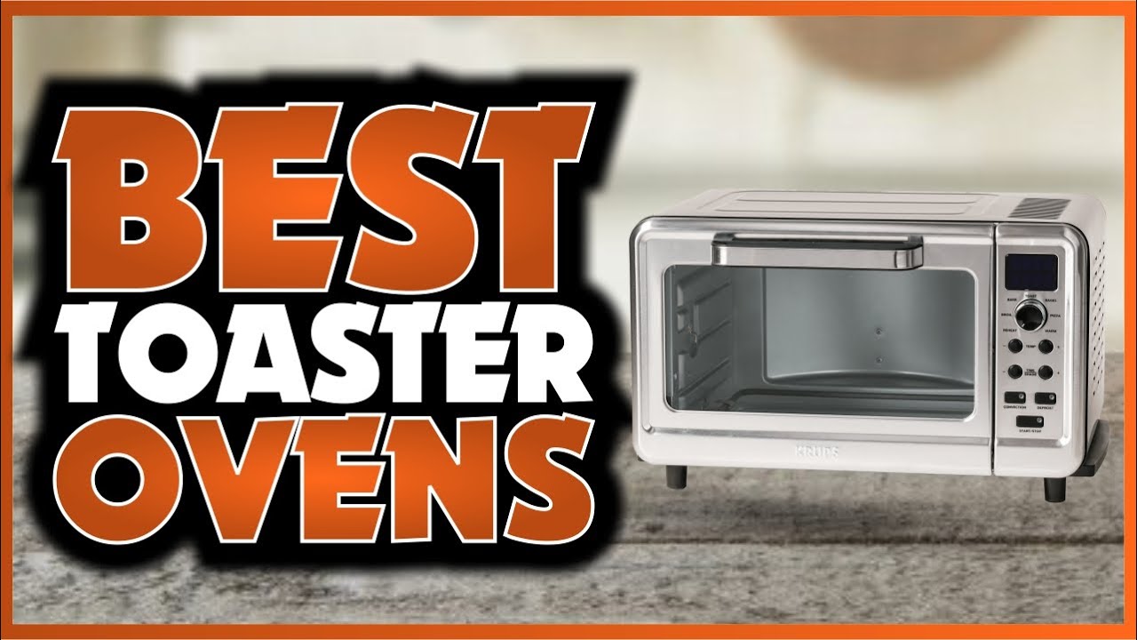 🍞 Best Air Fryer Toaster Ovens 2024 Breville BLACK+DECKER