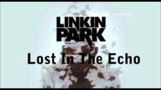 Linkin Park - Lost In The Echo