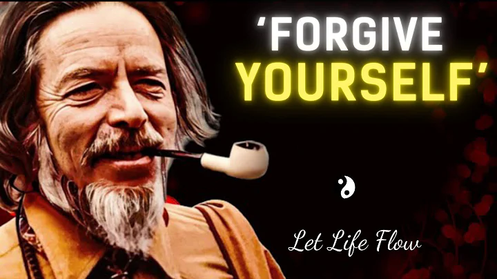 How to Forgive Yourself and forgive the world | Alan Watts on Forgiveness