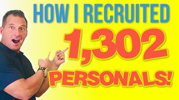 How I recruited 1,302 PERSONALS in Network Marketing