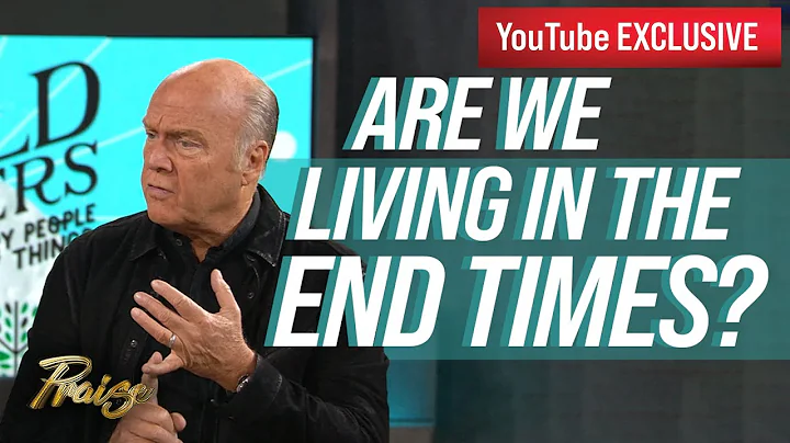 Greg Laurie: Are We Living in the Last Days? | Pra...