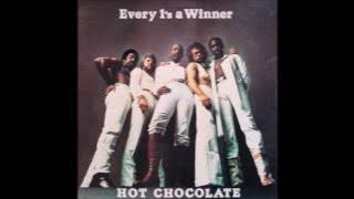 Hot Chocolate  -  Everyone's A Winner!!