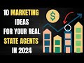 10 Innovative Ways to Market Your Real Estate Business Like a Pro