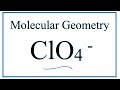 Molecular Geometry of Perchlorate Ion
