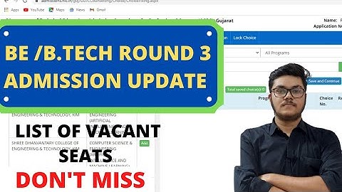 BE / B.TECH ADMISSION UPDATE FOR ROUND 3 | List of vacant Seats |