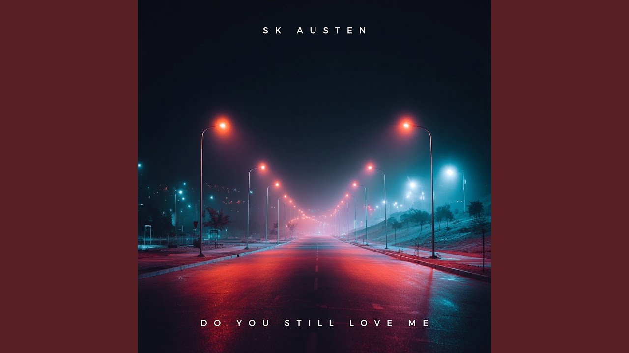 Do You Still Love Me?